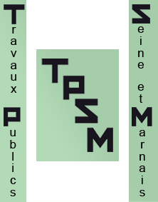 TPSM : Travaux Publics Seine et Marnais